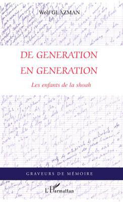 ebook cover of De Génération en génération, by Wolf Glazman