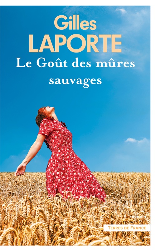 ebook cover of Le Goût des mûres sauvages, by Gilles Laporte