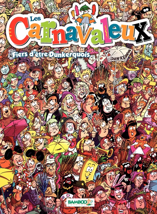 Couverture ebook de Les Carnavaleux - Tome 2, de Hervé Richez, Bloz