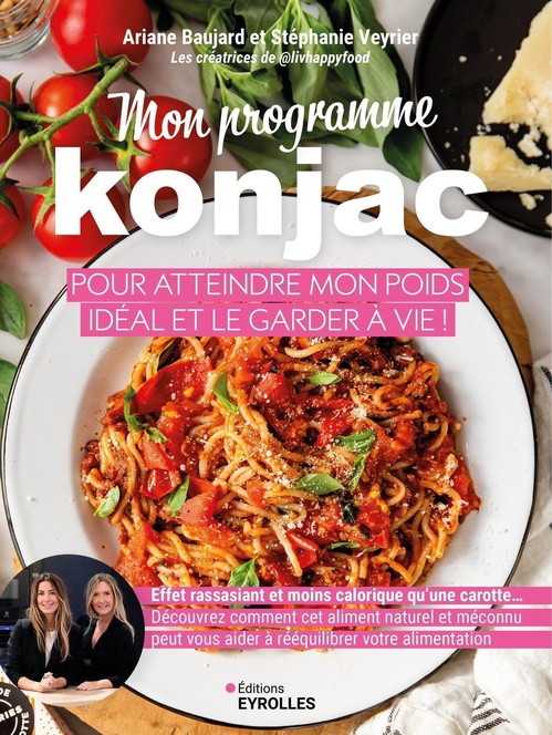 ebook cover of Mon programme konjac pour atteindre mon poids idéal et le garder à vie !, by Stéphanie Veyrier, Ariane Baujard