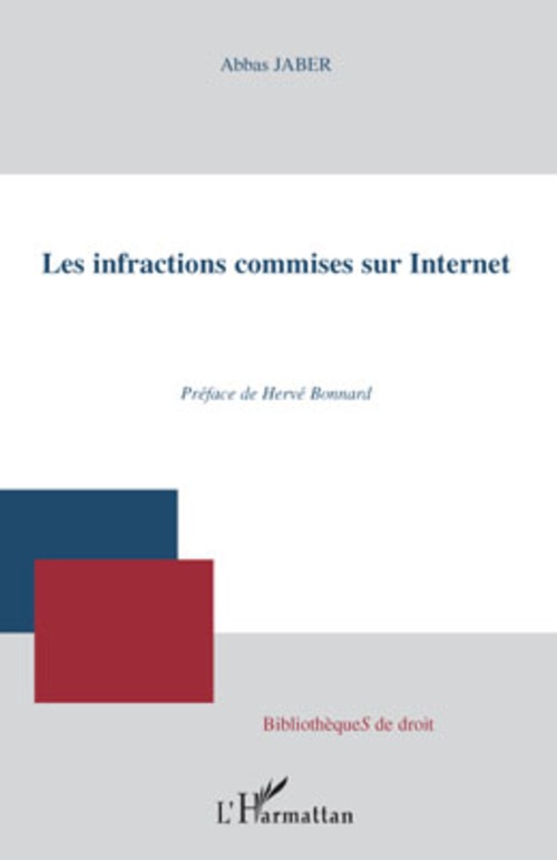 Couverture ebook de Les infractions commises sur Internet, de Abbas Jaber