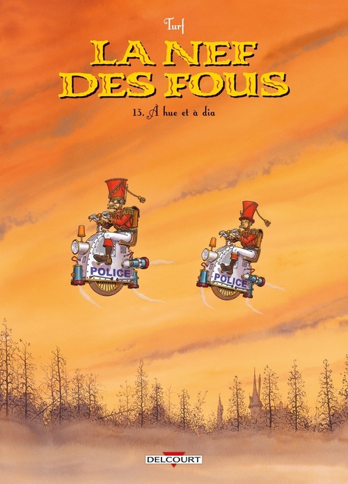 Couverture ebook de La Nef des fous T13 - À hue et à dia, de Turf