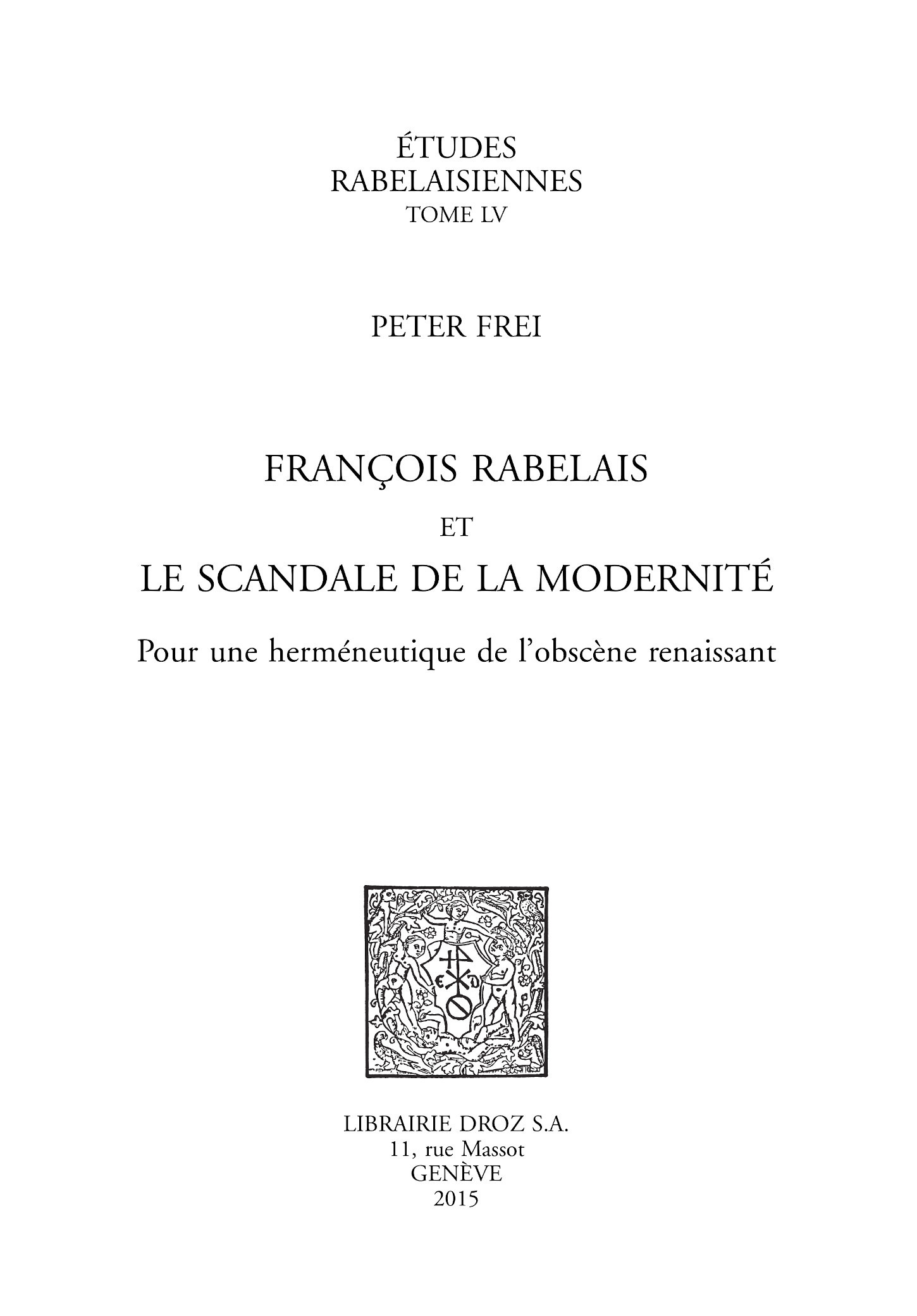 ebook cover of François Rabelais et le scandale de la modernité, by Peter Frei