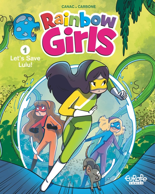 Couverture ebook de Rainbow Girls - Volume 1 - Let's Save Lulu!, de Carbone