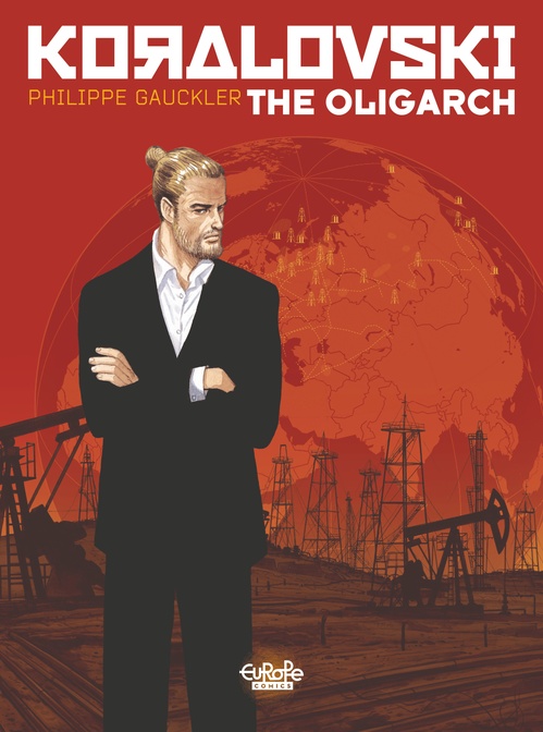 Couverture ebook de Koralovski - Volume 1 - The Oligarch, de Philippe Gauckler
