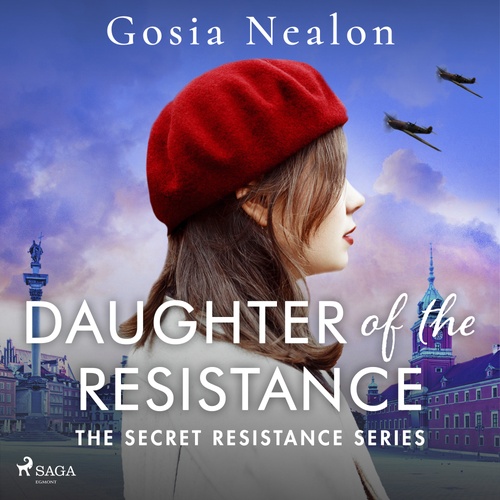 Couverture audiobook de Daughter of the Resistance: A completely addictive and heartbreaking World War Two novel, de Gosia Nealon