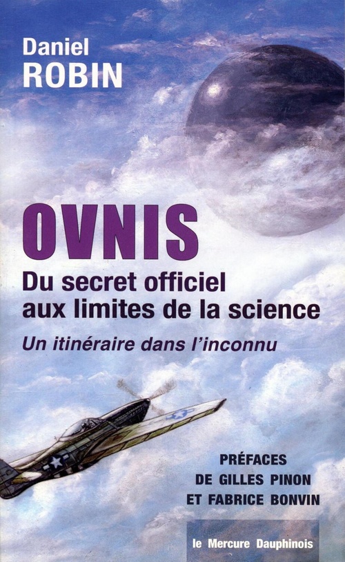 ebook cover of Ovnis - Du secret officiel aux limites de la science - Un itinéraire dans l'inconnu, by Daniel Robin