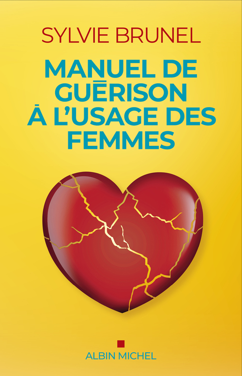 Couverture ebook de Manuel de guérison à l'usage des femmes, de Sylvie Brunel