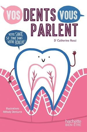 ebook cover of Vos dents vous parlent, by Dr Catherine Rossi