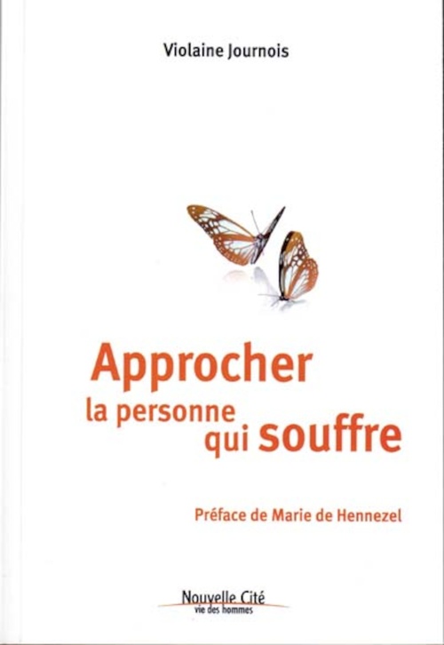 Couverture ebook de Approcher la personne qui souffre, de Violaine Journois
