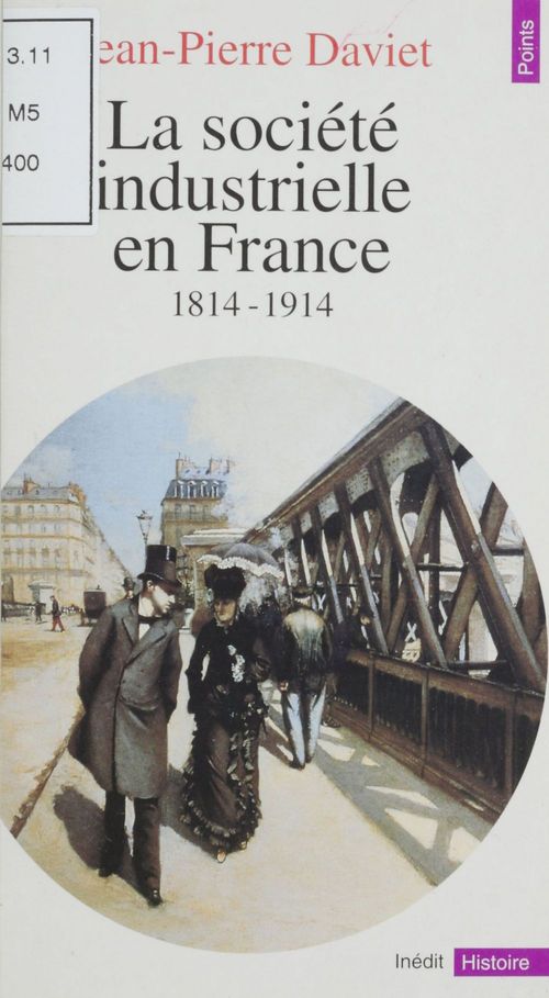 ebook cover of La société industrielle en France, by Jean-pierre Daviet