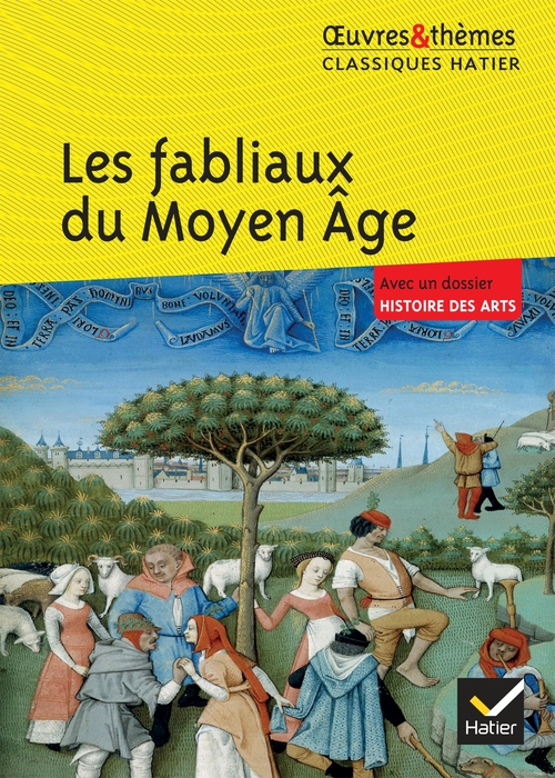 Couverture ebook de Les fabliaux du Moyen Âge, de Françoise Rachmuhl, Hélène Potelet