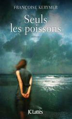 ebook cover of Seuls les poissons, by Françoise Kerymer