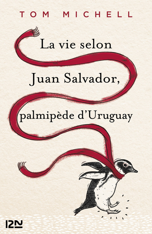 Couverture ebook de La vie selon Juan Salvador, palmipède d'Uruguay, de Tom Michell, Amelie De Maupeou