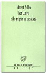 ebook cover of Jean Jaurès et la religion du socialisme, by Vincent Peillon