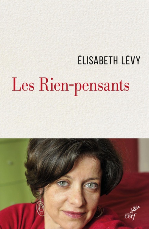 ebook cover of LES RIEN-PENSANTS, by Elisabeth Lévy