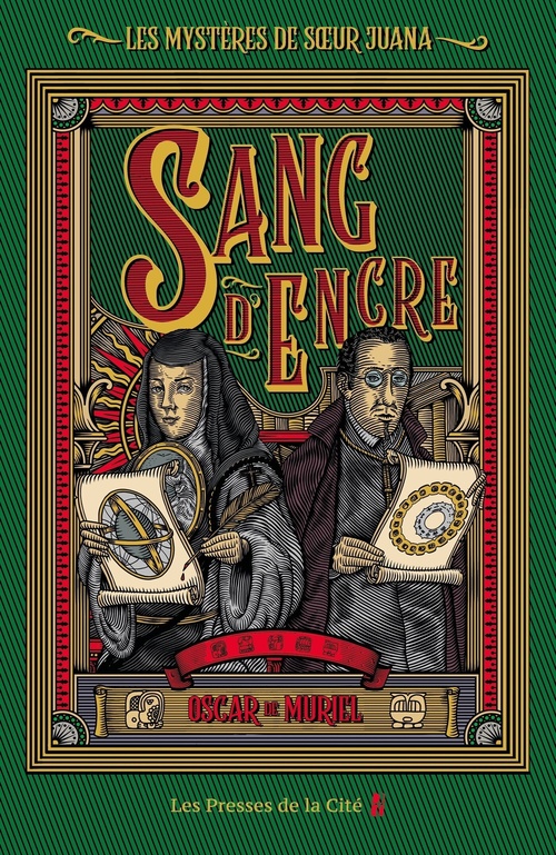 Couverture ebook de Les Mystères de soeur Juana - Tome 2 Sang d'encre, de Oscar de Muriel