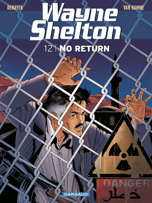 Couverture ebook de Wayne Shelton - Tome 12 - No return, de Jean Van Hamme, Christian Denayer
