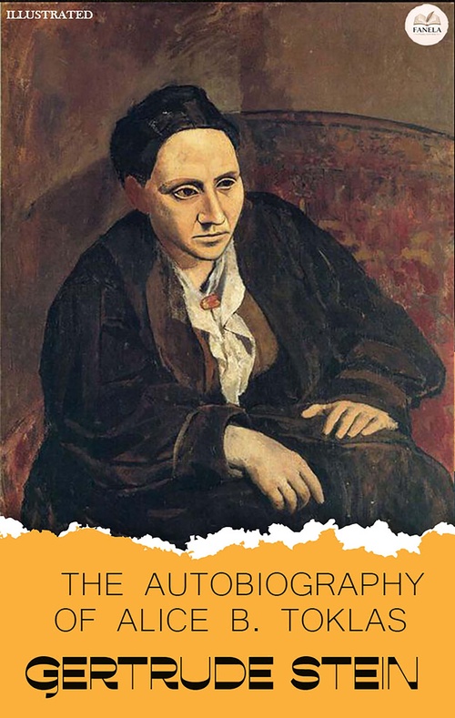 Couverture ebook de The Autobiography of Alice B. Toklas. Illustrated, de Gertrude Stein