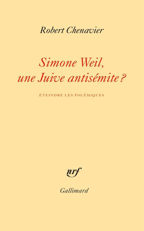 ebook cover of Simone Weil, une Juive antisémite ? Éteindre les polémiques, by Robert Chenavier