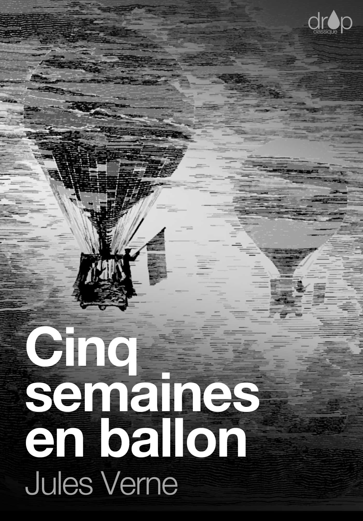ebook cover of Cinq semaines en ballon, by Jules Verne