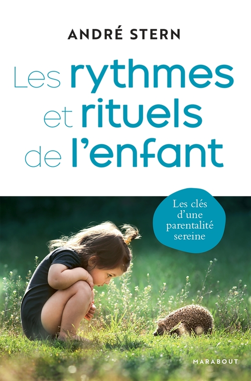 Couverture ebook de Les rythmes et rituels de l'enfant, de André Stern