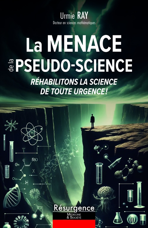 Couverture ebook de La Menace de la pseudo-science, de Urmie  Ray