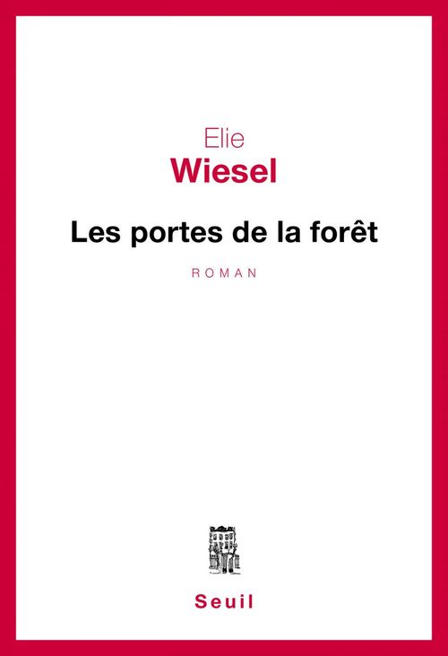 ebook cover of Les Portes de la forêt, by Elie Wiesel