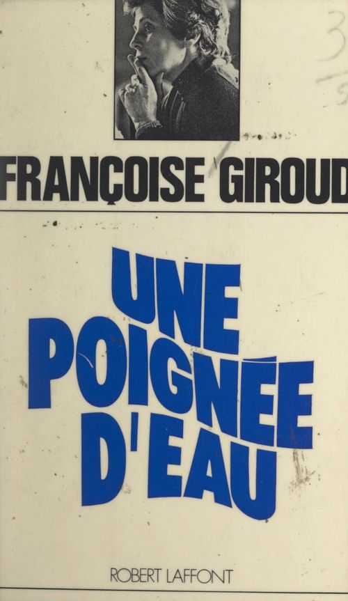 Couverture ebook de Une poignée d'eau, de Francoise Giroud