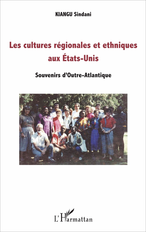 ebook cover of Les cultures régionales et ethniques aux Etats-Unis, by Sindani Kiangu