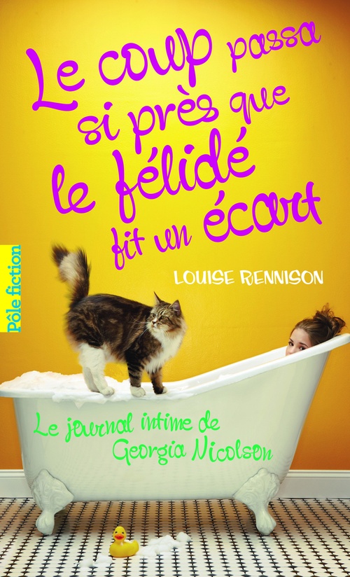 ebook cover of Le journal intime de Georgia Nicolson (Tome 9) - Le coup passa si près que le félidé fit un écart, by Louise Rennison