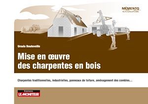 ebook cover of Mise en oeuvre des charpentes en bois, by Ursula Bouteveille