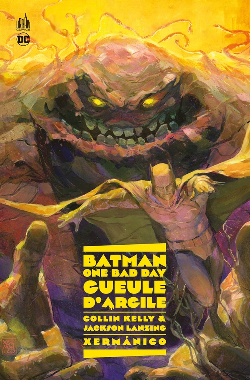 ebook cover of Batman - One Bad Day: Gueule d'Argile, by Collin Kelly, Jackson Lanzing