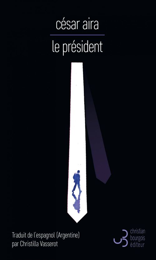 ebook cover of Le Président, by César Aira