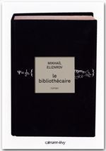 ebook cover of Le Bibliothécaire, by Mikhail Elizarov, Francoise Mancip-Renaudie
