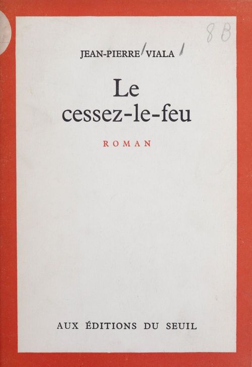 Couverture ebook de Le cessez-le-feu, de Jean-Pierre Viala