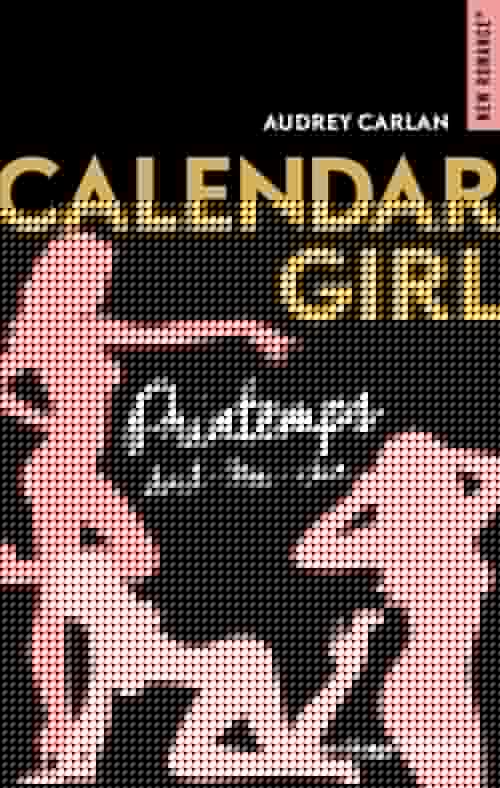 ebook cover of Calendar girls - Printemps (Avril-Mai-Juin), by Audrey Carlan