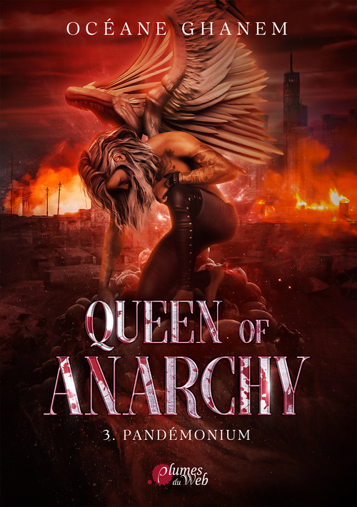 Couverture ebook de Queen of Anarchy - 3. Pandémonium, de Océane Ghanem