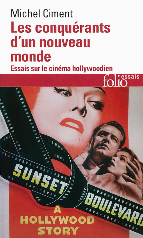 ebook cover of Les Conquérants d'un nouveau monde. Essai sur le cinéma hollywoodien, by Michel Ciment