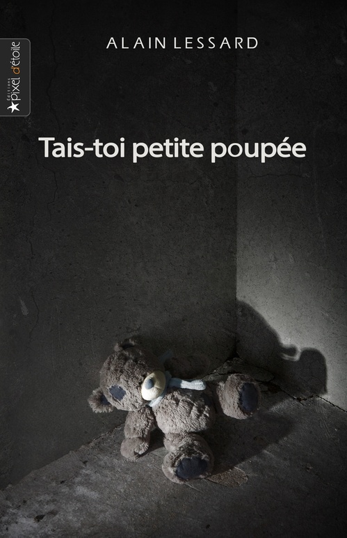 ebook cover of Tais-toi petite poupée, by Alain Lessard
