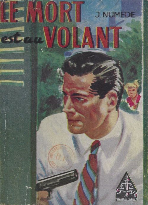 Couverture ebook de Le mort est au volant, de Jean Boullard, J. Numède