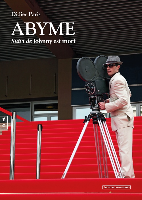 Couverture ebook de Abyme, suivi de Johnny est mort, de Didier Paris