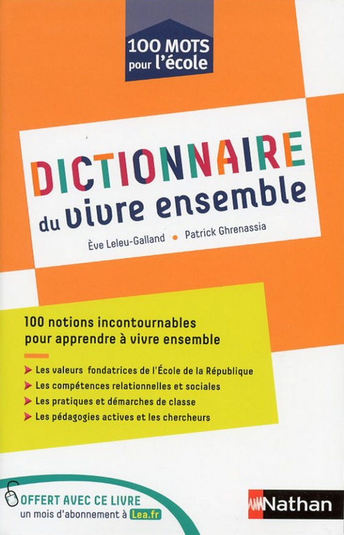 ebook cover of Dictionnaire du vivre ensemble, by Patrick Ghrenassia, Eve Leleu-Galland