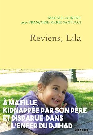 Couverture ebook de Reviens, Lila, de Magali Laurent, Françoise-Marie Santucci