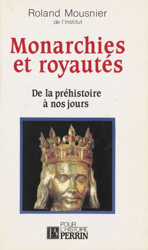 Couverture ebook de Monarchies et royauté, de Roland Mousnier