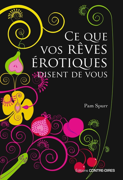 Couverture ebook de Ce que vos rêves érotiques disent de vous, de Pam Spurr