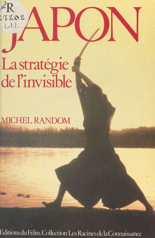 Couverture ebook de Japon : La Stratégie de l'invisible, de Michel Random