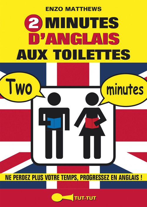 Couverture ebook de 2 minutes d'anglais aux toilettes, de Enzo Matthews