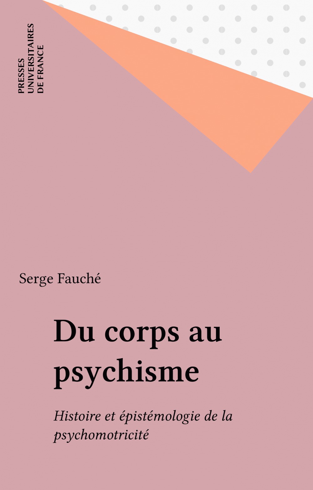 Couverture ebook de Du corps au psychisme, de Serge Fauché