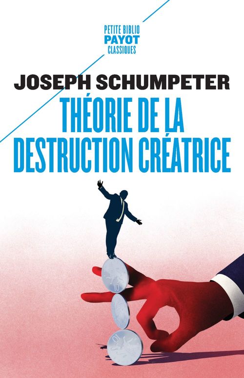Couverture ebook de Théorie de la destruction créatrice, de Joseph Schumpeter